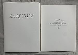 LA RELIURE. Recherches historiques, techniques et biographiques sur la reliure française. Edición...