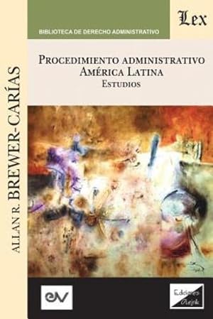 Seller image for PROCEDIMIENTO ADMINISTRATIVO. AMRICA LATINA. Estudios (Spanish Edition) by BREWER-CARAS, Allan R. [Paperback ] for sale by booksXpress
