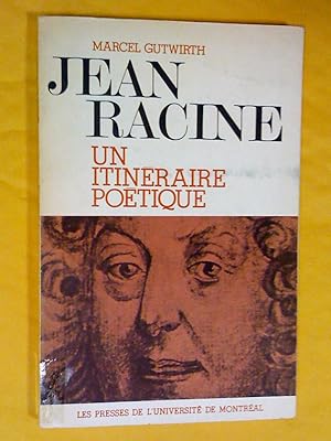 Seller image for Jean Racine: un itinraire potique for sale by Claudine Bouvier