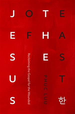 Immagine del venditore per Jesus of the East : Reclaiming the Gospel for the Wounded venduto da GreatBookPrices