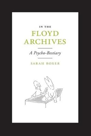 Seller image for In the Floyd Archives: A Psycho-Bestiary by Boxer, Sarah [Paperback ] for sale by booksXpress