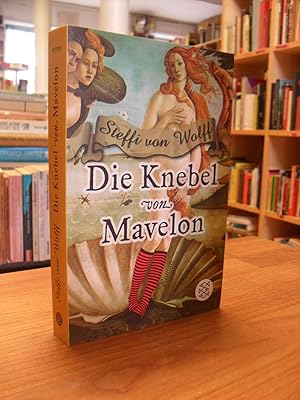 Die Knebel von Mavelon - Roman (signiert)