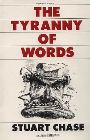 Seller image for The Tyranny Of Words by Chase, Stuart [Paperback ] for sale by booksXpress