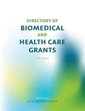 Bild des Verkufers fr Directory of Biomedical and Health Care Grants (Grants Directories) [Soft Cover ] zum Verkauf von booksXpress