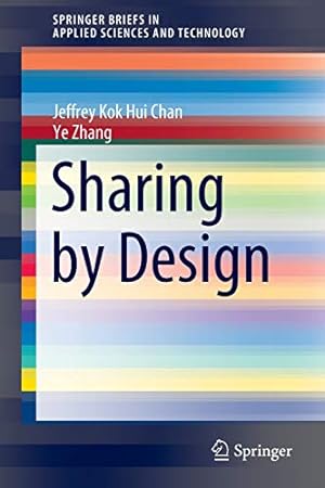 Seller image for Sharing by Design (SpringerBriefs in Applied Sciences and Technology) [Soft Cover ] for sale by booksXpress