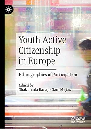 Immagine del venditore per Youth Active Citizenship in Europe: Ethnographies of Participation [Hardcover ] venduto da booksXpress