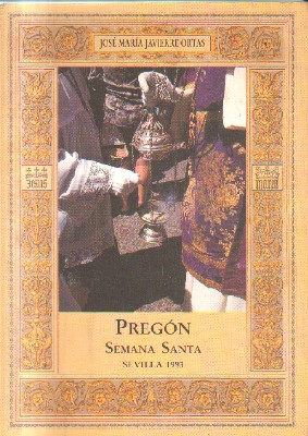 Bild des Verkufers fr PREGON DE SEMANA SANTA SEVILLA.1993. zum Verkauf von Librera Raimundo