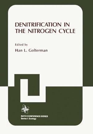 Seller image for Denitrification in the Nitrogen Cycle (Nato Conference Series) by Golterman, Han [Paperback ] for sale by booksXpress