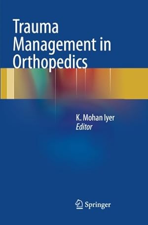 Seller image for Trauma Management in Orthopedics [Paperback ] for sale by booksXpress