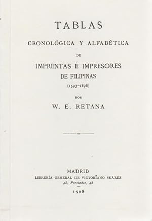 Bild des Verkufers fr Tablas cronolgica y alfabtica de imprentas  impresores de Filipinas 1593-1898 zum Verkauf von Librera Cajn Desastre