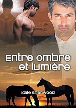 Seller image for Entre ombre et lumière (Californie équestre) (French Edition) [Soft Cover ] for sale by booksXpress