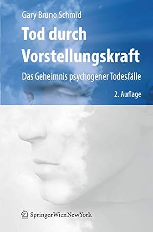 Seller image for Tod durch Vorstellungskraft: Das Geheimnis psychogener Todesfälle (German Edition) [Hardcover ] for sale by booksXpress