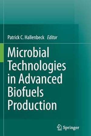 Seller image for Microbial Technologies in Advanced Biofuels Production [Paperback ] for sale by booksXpress