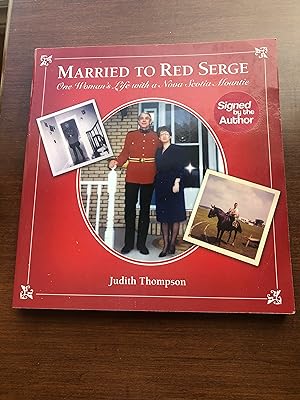Married to Red Serge: One Woman's Life with a Nova Scotia Mountie