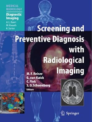 Immagine del venditore per Screening and Preventive Diagnosis with Radiological Imaging (Medical Radiology) [Paperback ] venduto da booksXpress