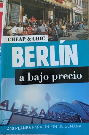 BERLIN A BAJO PRECIO. CHEAP & CHIC.