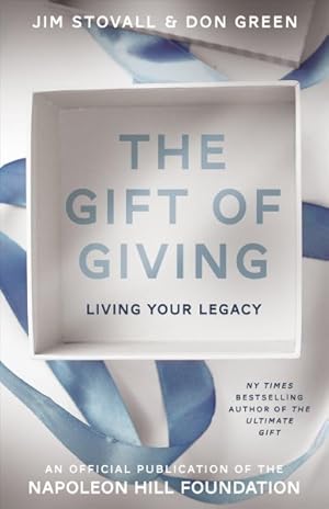 Seller image for Gift of Giving : Living Your Legacy for sale by GreatBookPrices