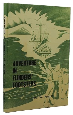 ADVENTURE IN FLINDERS' FOOTSTEPS