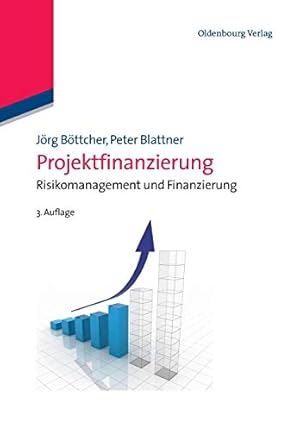 Image du vendeur pour Projektfinanzierung (German Edition) by Böttcher, Jörg [Paperback ] mis en vente par booksXpress