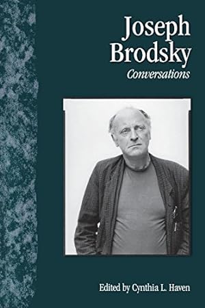 Bild des Verkufers fr Joseph Brodsky: Conversations (Literary Conversations Series) [Soft Cover ] zum Verkauf von booksXpress