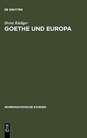 Imagen del vendedor de Goethe Und Europa (Komparatistische Studien) (German Edition) [Hardcover ] a la venta por booksXpress