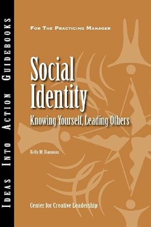 Image du vendeur pour Social Identity: Knowing Yourself, Knowing Others [Soft Cover ] mis en vente par booksXpress