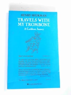 Seller image for Travels with my trombone: a Caribbean journey for sale by Cotswold Internet Books