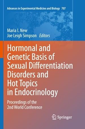 Immagine del venditore per Hormonal and Genetic Basis of Sexual Differentiation Disorders and Hot Topics in Endocrinology: Proceedings of the 2nd World Conference (Advances in Experimental Medicine and Biology) [Paperback ] venduto da booksXpress