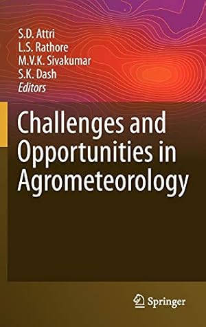 Seller image for Challenges and Opportunities in Agrometeorology [Hardcover ] for sale by booksXpress