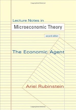 Imagen del vendedor de Lecture Notes in Microeconomic Theory: The Economic Agent - Second Edition by Rubinstein, Ariel [Paperback ] a la venta por booksXpress