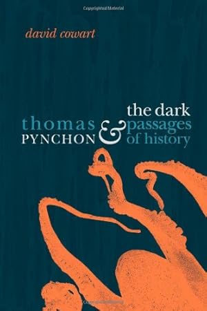 Immagine del venditore per Thomas Pynchon and the Dark Passages of History by Cowart, David [Paperback ] venduto da booksXpress