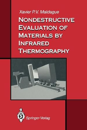 Seller image for Nondestructive Evaluation of Materials by Infrared Thermography by Maldague, Xavier P.V. [Paperback ] for sale by booksXpress