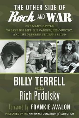 Image du vendeur pour The Other Side of Rock and War: One Man's Battle to Save His Life, His Career, His Country, and the Orphans He Left Behind by Podolsky, Rich, Terrell, Billy [Paperback ] mis en vente par booksXpress
