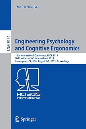 Imagen del vendedor de Engineering Psychology and Cognitive Ergonomics: 12th International Conference, EPCE 2015, Held as Part of HCI International 2015, Los Angeles, CA, . (Lecture Notes in Computer Science) [Soft Cover ] a la venta por booksXpress