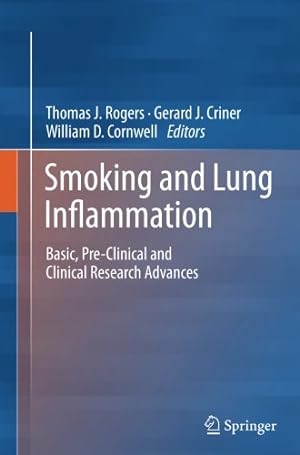 Image du vendeur pour Smoking and Lung Inflammation: Basic, Pre-Clinical and Clinical Research Advances [Paperback ] mis en vente par booksXpress