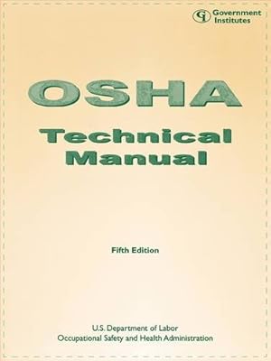 Image du vendeur pour OSHA Technical Manual by Occupational Safety and Health Administration, Staff [Paperback ] mis en vente par booksXpress