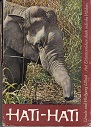 Immagine del venditore per Hati-Hati. Auf Elefantenrcken durch Indische Wildnis. venduto da Buchversand Joachim Neumann