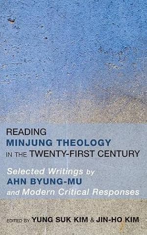 Seller image for Reading Minjung Theology in the Twenty-First Century [Hardcover ] for sale by booksXpress