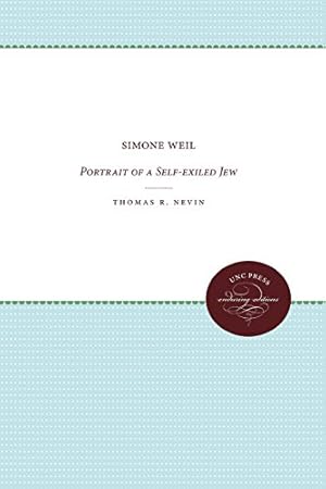 Seller image for Simone Weil: Portrait of a Self-exiled Jew by Nevin, Thomas R. [Paperback ] for sale by booksXpress