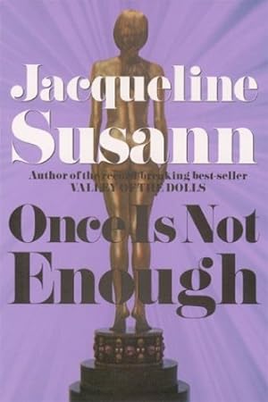 Seller image for Once Is Not Enough (Jacqueline Susann) by Susann, Jacqueline [Paperback ] for sale by booksXpress
