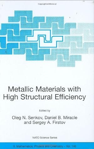 Imagen del vendedor de Metallic Materials with High Structural Efficiency (Nato Science Series II:) [Hardcover ] a la venta por booksXpress