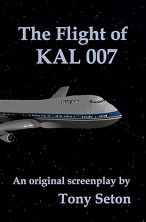 Seller image for The Flight of KAL 007 for sale by GreatBookPrices