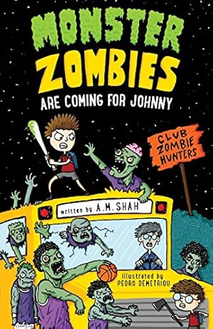 Image du vendeur pour Monster Zombies are Coming for Johnny: Club Zombie Hunters (Volume 2) [Soft Cover ] mis en vente par booksXpress