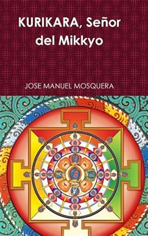 Seller image for Kurikara, Senor Del Mikkyo -Language: spanish for sale by GreatBookPrices