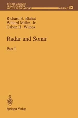 Immagine del venditore per Radar and Sonar: Part I (The IMA Volumes in Mathematics and its Applications) by Blahut, Richard E., Miller, Willard Jr., Wilcox, Calvin H. [Paperback ] venduto da booksXpress