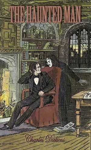 Seller image for The Haunted Man and the Ghost's Bargain: A Fancy for Christmas-Time [Soft Cover ] for sale by booksXpress