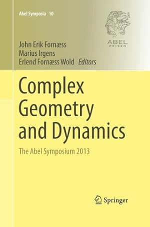 Seller image for Complex Geometry and Dynamics: The Abel Symposium 2013 (Abel Symposia) [Paperback ] for sale by booksXpress