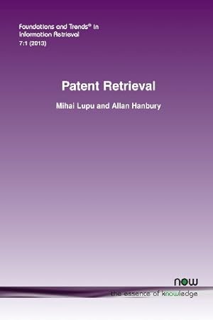 Bild des Verkufers fr Patent Retrieval (Foundations and Trends in Information Retrieval) [Soft Cover ] zum Verkauf von booksXpress