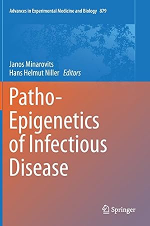 Image du vendeur pour Patho-Epigenetics of Infectious Disease (Advances in Experimental Medicine and Biology) [Hardcover ] mis en vente par booksXpress