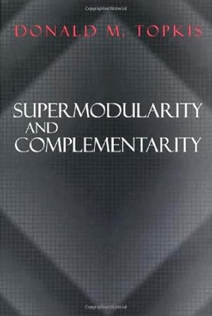 Image du vendeur pour Supermodularity and Complementarity by Topkis, Donald M. [Hardcover ] mis en vente par booksXpress